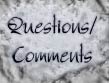 Questions & Comments